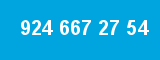 924 667 27 54